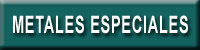 metales especiales